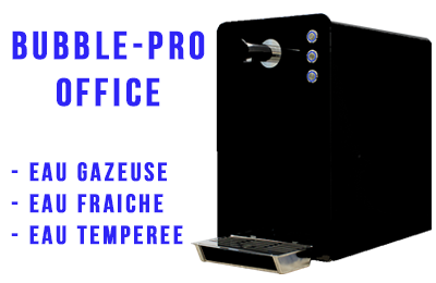 FONTAINE EAU GAZEUSE BUBBLE AU BUREAU